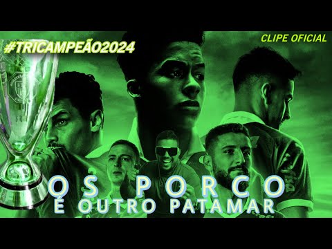 MARLON GÓES - OS PORCO É OUTRO PATAMAR | CLIPE OFICIAL - PALMEIRAS TRICAMPEÃO DO PAULISTÃO 2024 |