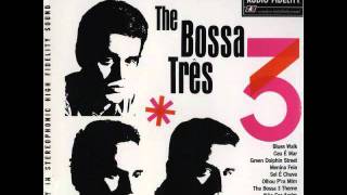 Bossa Três - Influência do Jazz (1963)