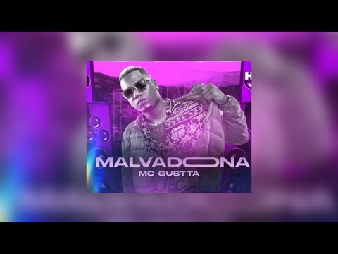 MC Gustta - MALVADONA 😈 ( FUNK BH )