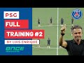 PSG - full training #2 by Luis Enrique