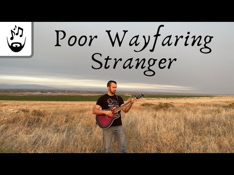I'm Just a Poor Wayfaring Stranger in Idaho - Guitar Cover
