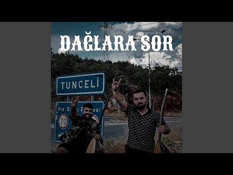 Dağlara Sor