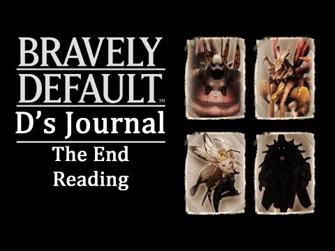 Bravely Default - The End (D's Journal)