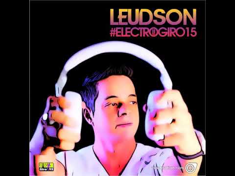 Electro Giro 15 - DJ Leudson - GIRO95