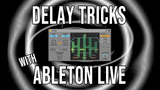 Video thumbnail for Ableton Delay Tricks by Seed To Stage
