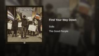 Find Your Way Down Music Video