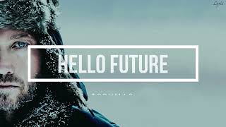 TobyMac - Hello Future (lyrics)