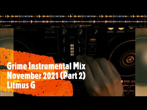 Grime Instrumental Mix - November 2021 (Part 2) Litmus G