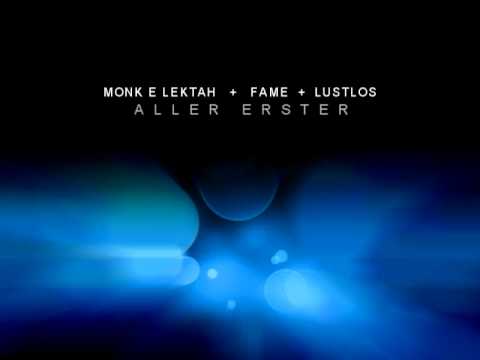 monk-e, fame, lustlos - aller erster