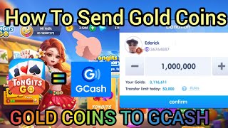 How to send Gold coins in Tongits Go | Gold coins to Gcash | Paano magparami ng Gold coins