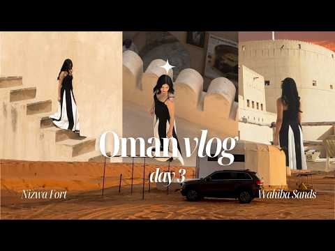 DAY 3 in OMAN | Nizwa Fort & Wahiba Sands 🌅🏜️