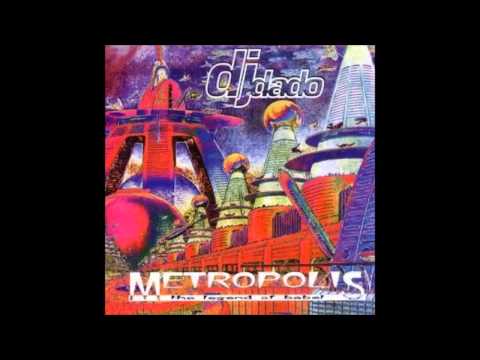 DJ Dado - Metropolis (Club Mix)