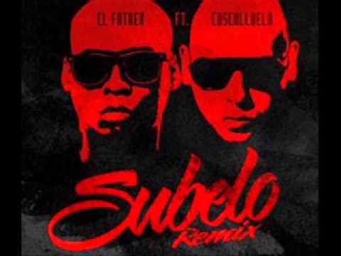 Cosculluela Ft. El Fother -- Subelo (Official Remix