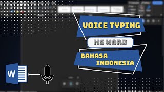 Cara Aktifkan Voice Typing di Microsoft Word || Tutorial Mengetik Dengan Suara Bahasa Indonesia