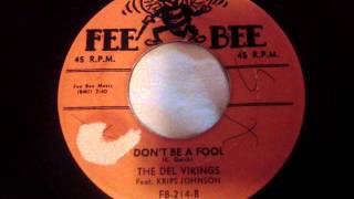 DEL VIKINGS - DON&#39;T BE A FOOL - FEE BEE 214 B