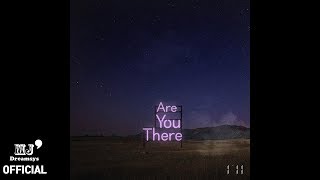 I'll - Are You There (Official Audio)