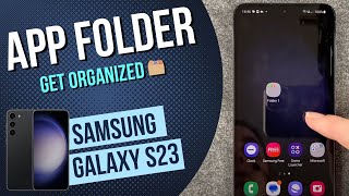 Samsung Galaxy S23 – App Folder / Move Apps • 📱 • 📂 • 👍🏼 • Tutorial