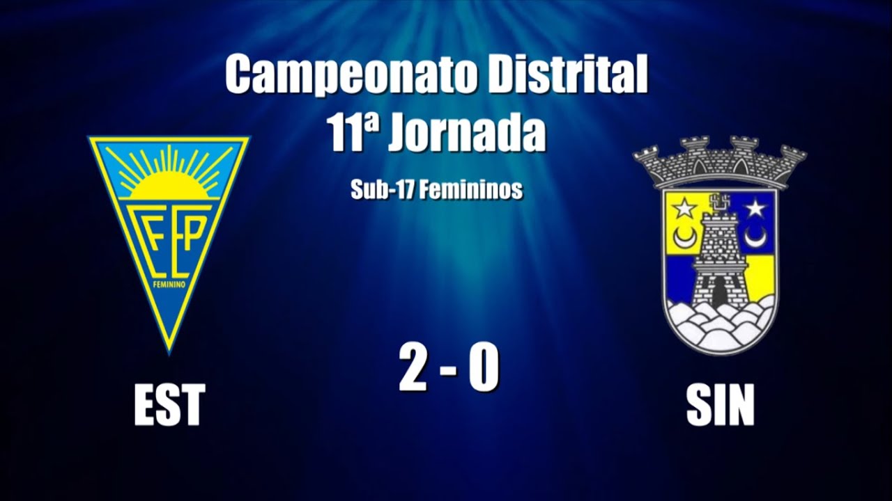 Sub-17 Femininos - Estoril Praia 2 vs 0 Sintrense
