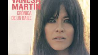 09. Vanesa Martín - Tiempo de espera | Crónica de un Baile |