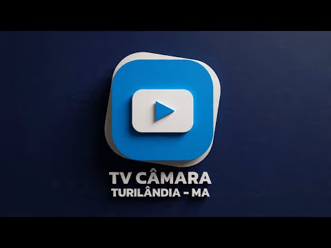 Sessão Ordinária da Câmara Municipal de Turilândia Ma (17-08-2026)