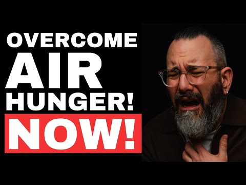 Help me overcome air hunger - "I can't stop focusing on my breathing"