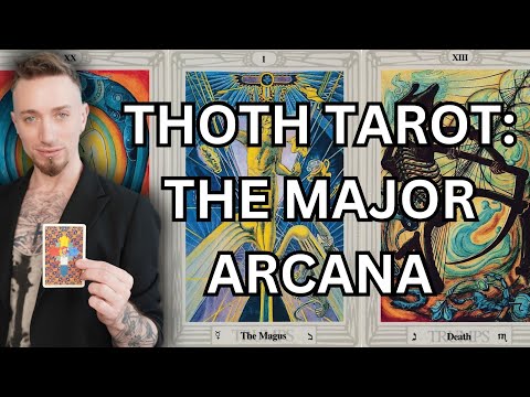 Thoth Tarot: Learn the Major Arcana