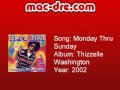 Mac Dre - Monday Thru Sunday