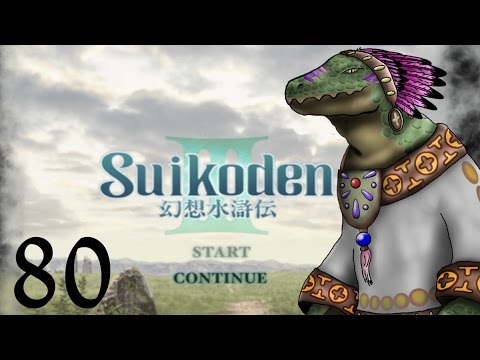 Suikoden III Playthrough: Episode 80