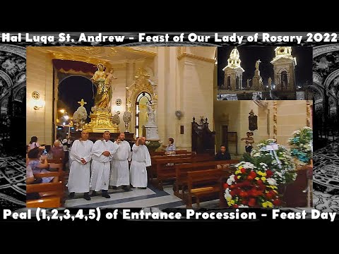 Dħul il-Purċissjoni (2022 - 1,2,3,4,5) - Luqa Sant Andrija - Festa ta' Madonna tar-Rużarju - 5 Qnie.