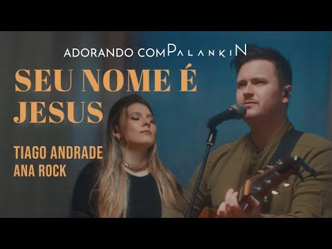 Seu Nome É Jesus - Palankin