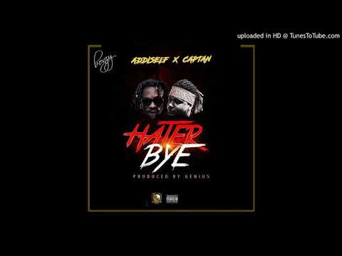 Addi Self x Captan - Hater Bye (Prod By Genius)