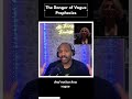 The Danger of Vague Prophecies