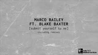 Marco Bailey - Submit Yourself To Me video
