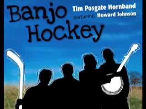 Banjo Hockey Tim Posgate Hornband Featuring Howard Johnson