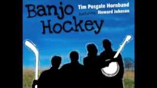 Banjo Hockey Tim Posgate Hornband Featuring Howard Johnson