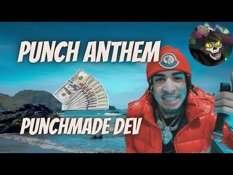 Punchmade Dev - Punch Anthem (Official Lyrics)