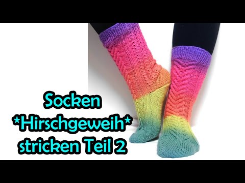 Socken *Hirschgeweih* stricken Teil 2 - Romy Fischer Strickanleitung