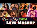 Non Stop Love Mashup 2024 | Romantic Hindi Love Mashup 2024 | The Love Mashup 2024| @AKMusic0099