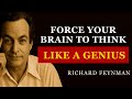 Force Your Brain to Think Like a Genius | Richard Feynman