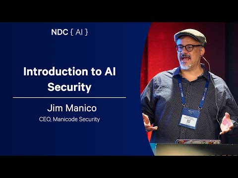 Introduction to AI Security - Jim Manico - NDC AI 2025
