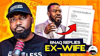RNAQ's Lawyer Fires Back at Ex-Wife's Lawyer. Matters Arising