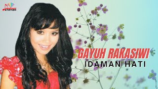 Download lagu Gayuh Rakasiwi - Idaman Hati mp3