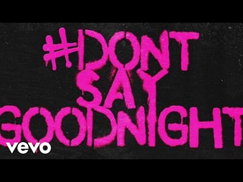 Hot Chelle Rae - Don't Say Goodnight (Lyric Video)