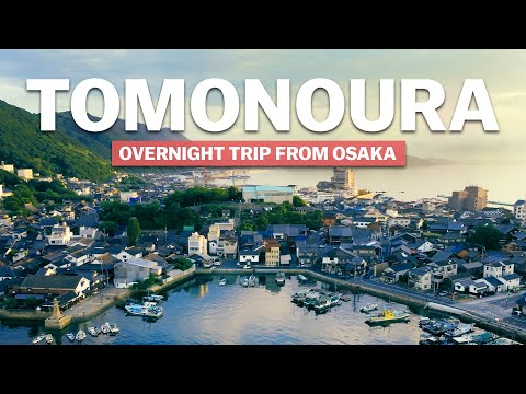 Tomonoura - The Days of Old | Overnight Trip From Osaka