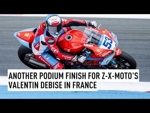 Another podium finish for Z-X-MOTO's Valentin Debise in France
