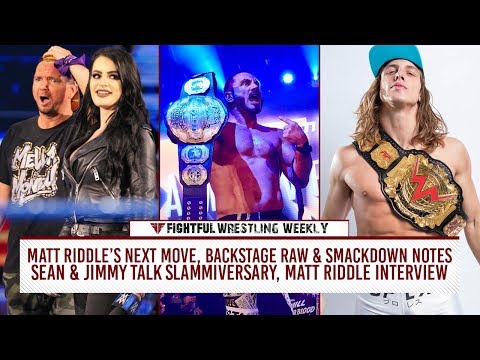Fightful Wrestling Weekly (7/27): Matt Riddle, WWE Producers, Heat Squashed, Impact, WWN