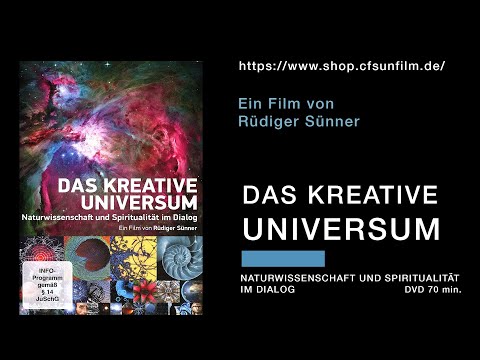 Das kreative Universum (Sonderausgabe)- Naturwissenschaft und Spiritualität im Dialog