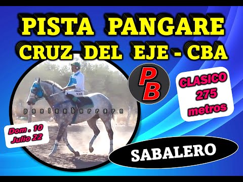 SABALERO: PISTA PANGARE - CRUZ DEL EJE (10-07-2022)