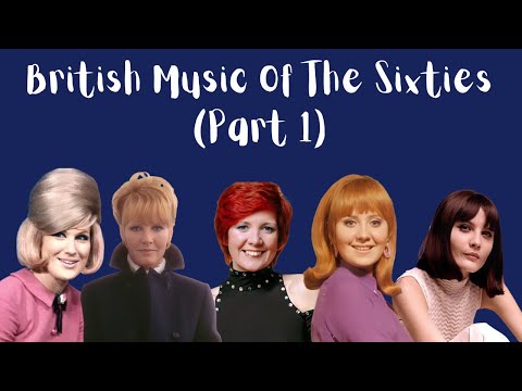 British Female Singers Of The Sixties (Part 1)
