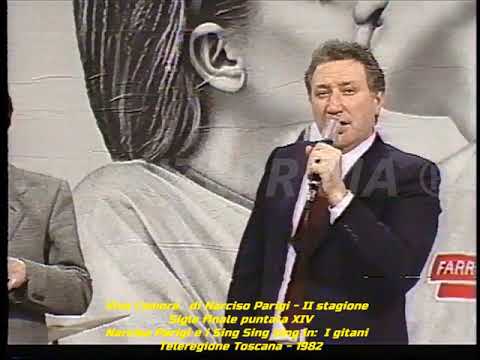 Viva l'amore. Narciso Parigi e i Sing Sing Sing live in: I gitani. Teleregione Toscana - 1982